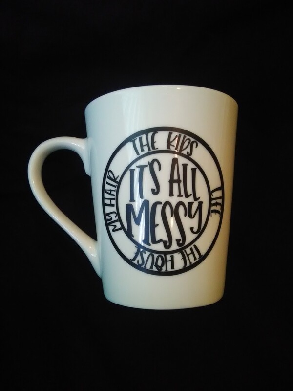 It&#39;s all messy mug