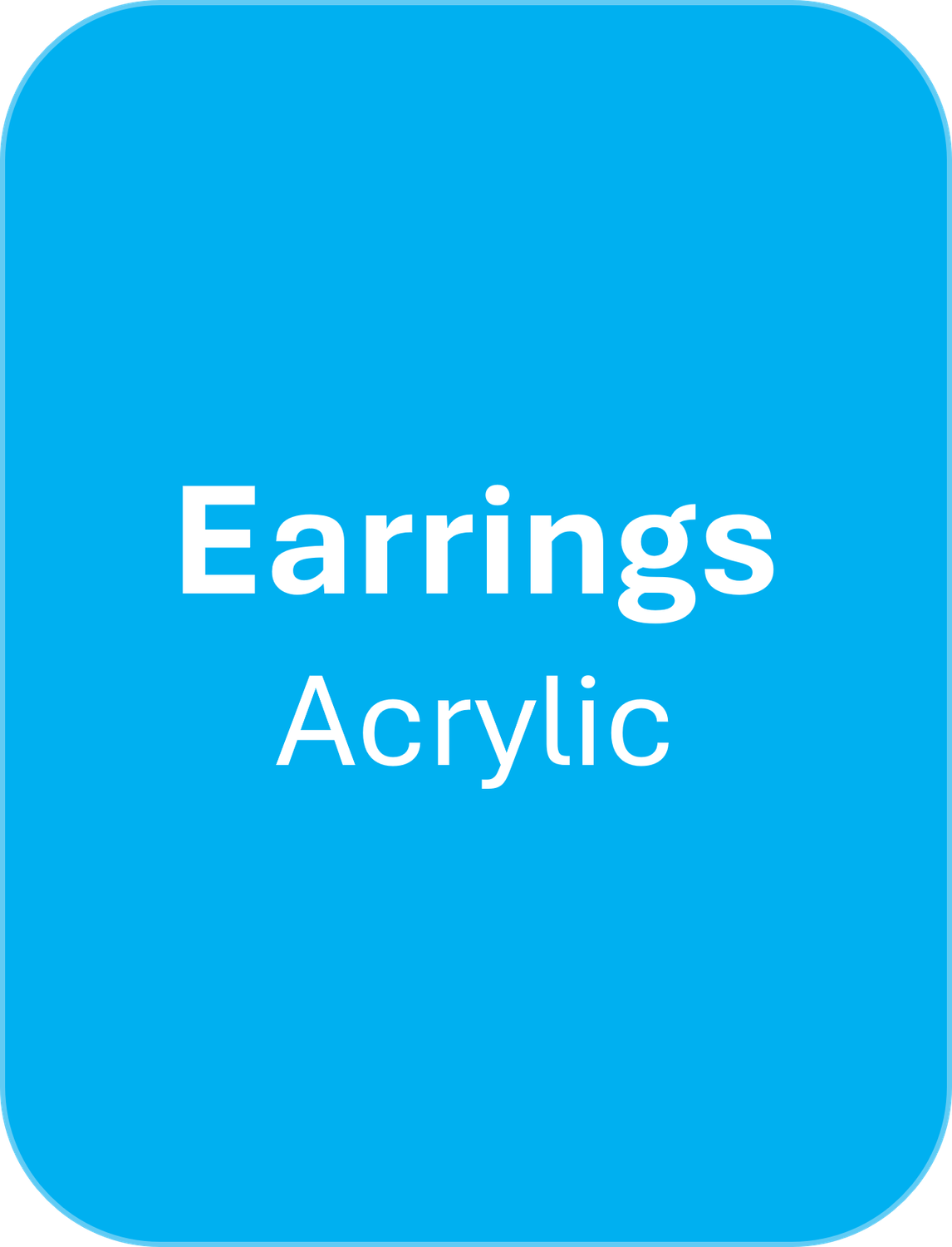 Earrings Acrylic