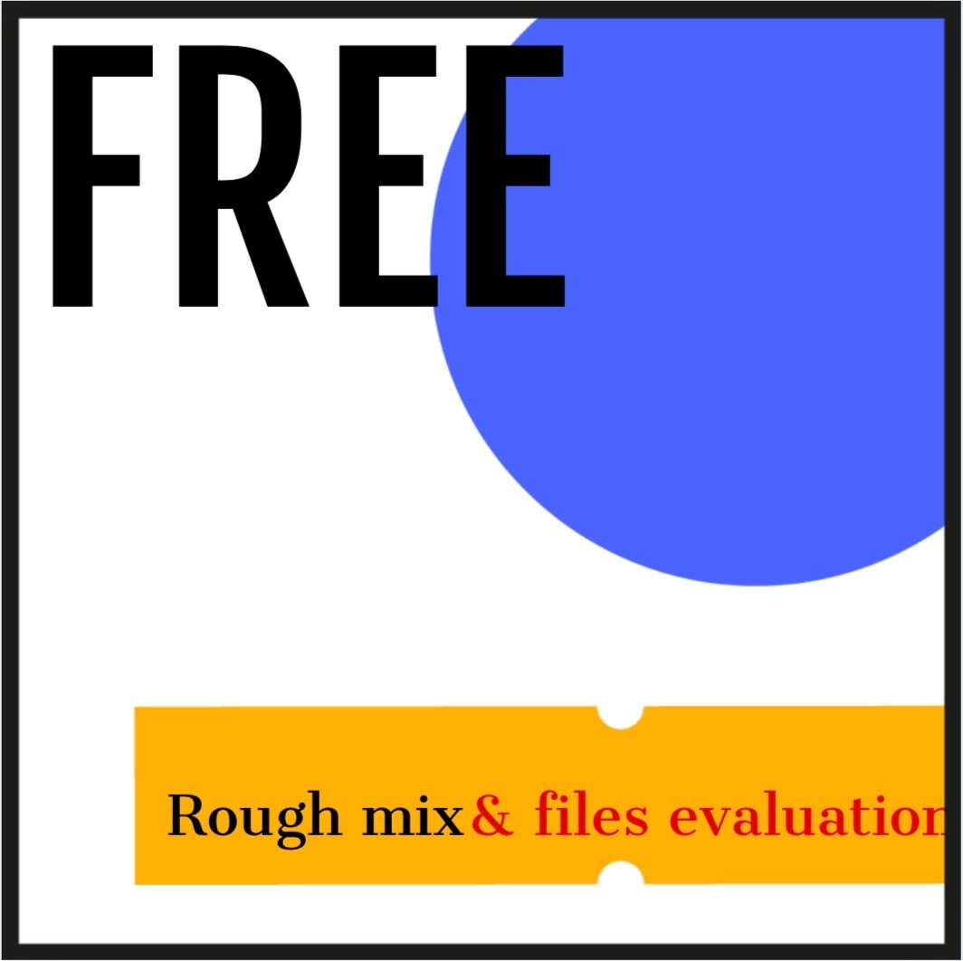 FREE ROUGH MIX AND FILES EVALUATION