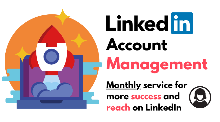 LinkedIn Account Management Services LinkedIn Account Management Services