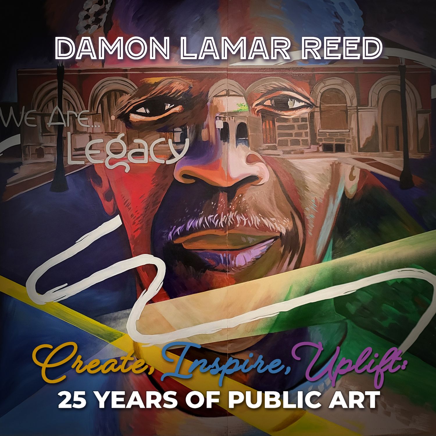 Art Book - Create, Inspire, Uplift: 25 Years of Public Art