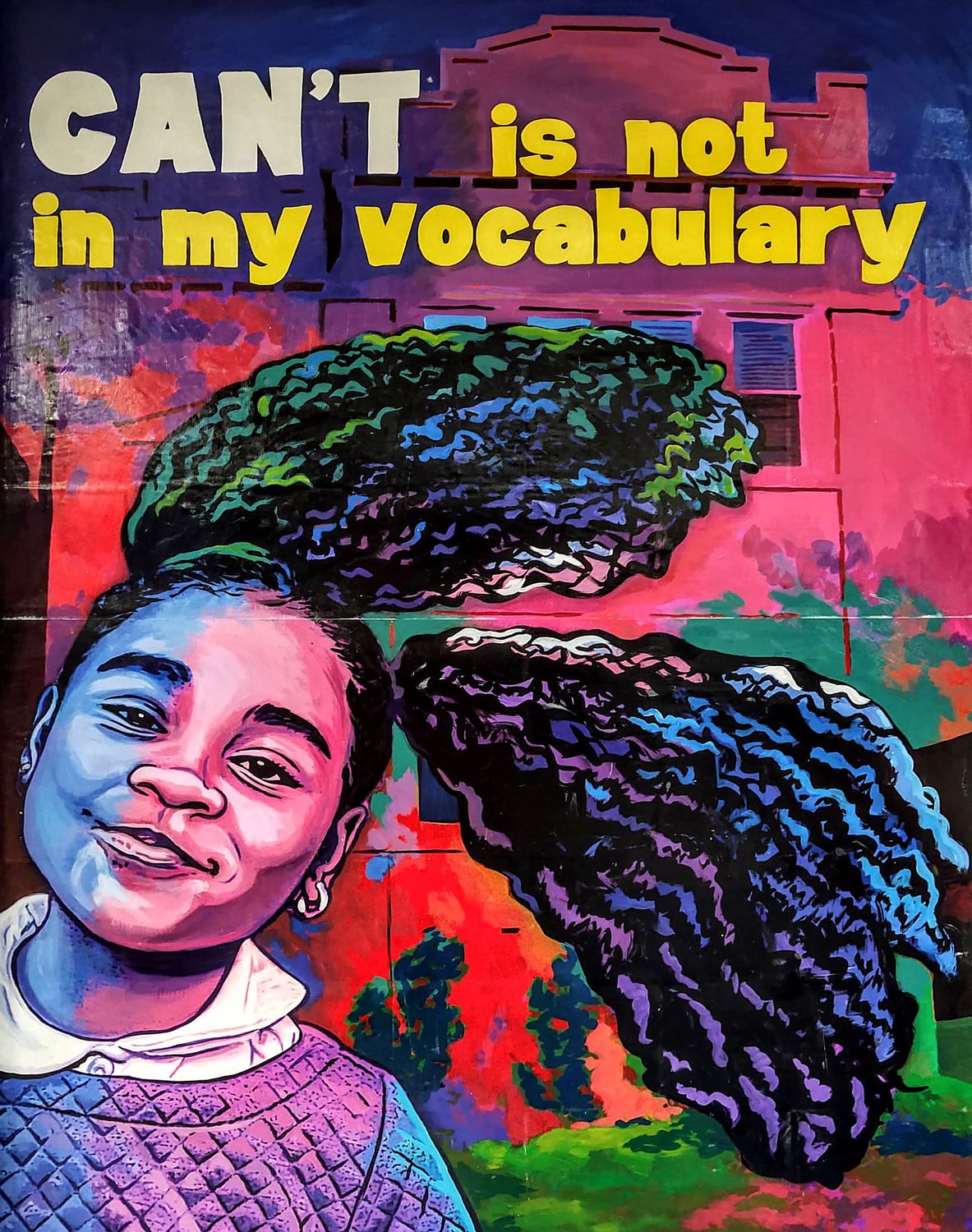 Can't Is Not In My Vocabulary Art Print