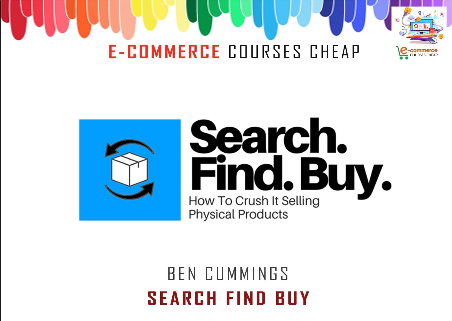 Ben Cummings - Search Find Buy