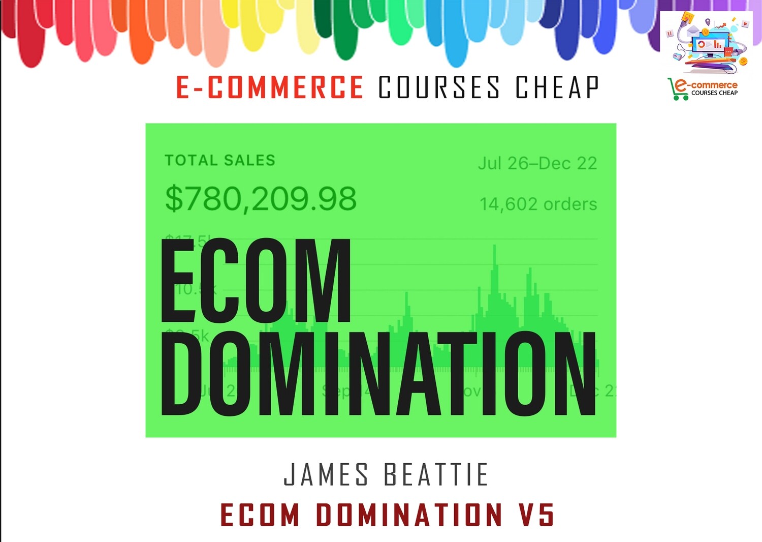 James Beattie - Ecom Domination V5