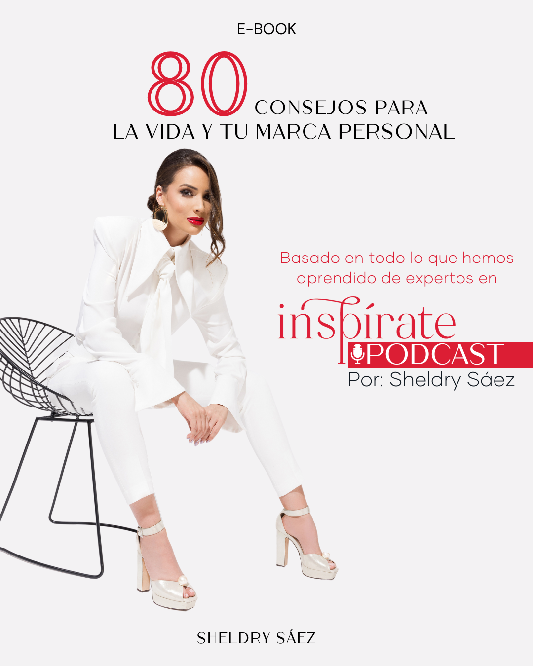 E-Book &quot;80 CONSEJOS PARA LA VIDA Y TU MARCA PESONAL&quot;