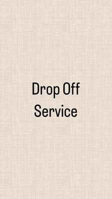 DROP OFF SERVICE