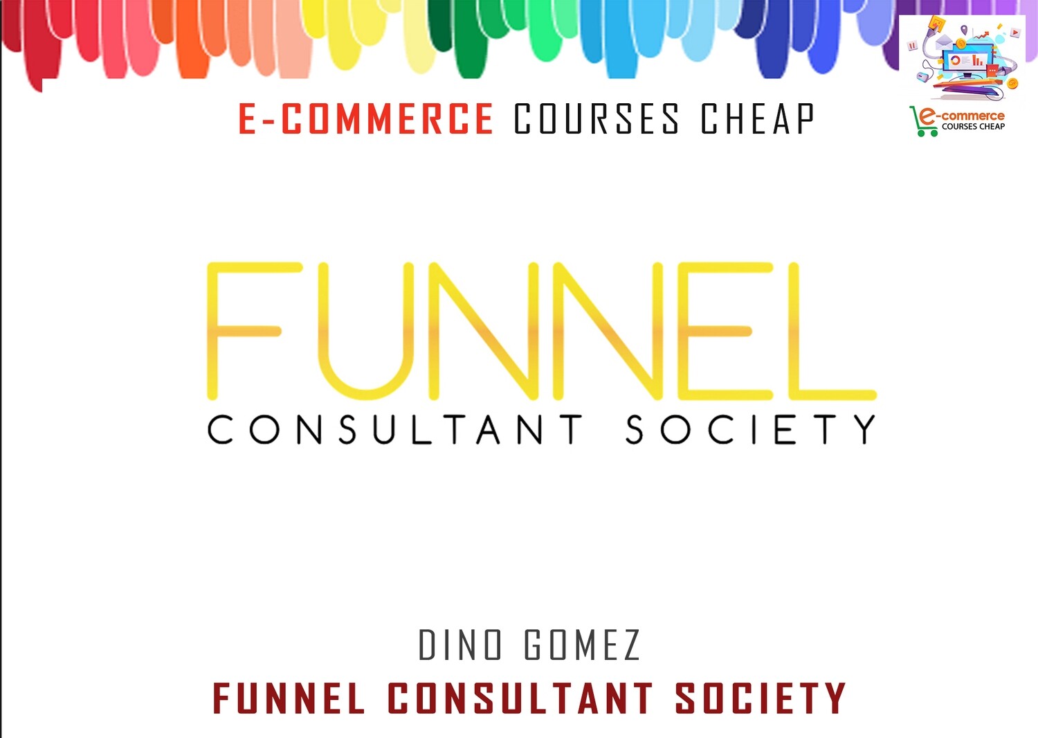 Dino Gomez - Funnel Consultant Society