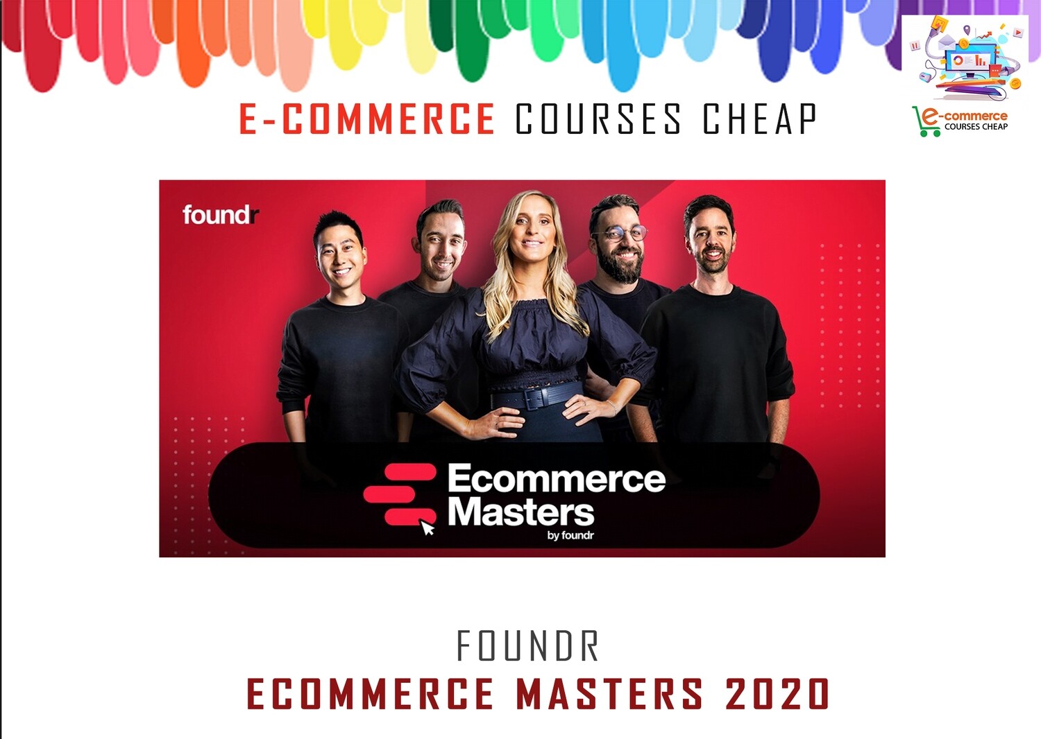Foundr - Ecommerce Masters 2020