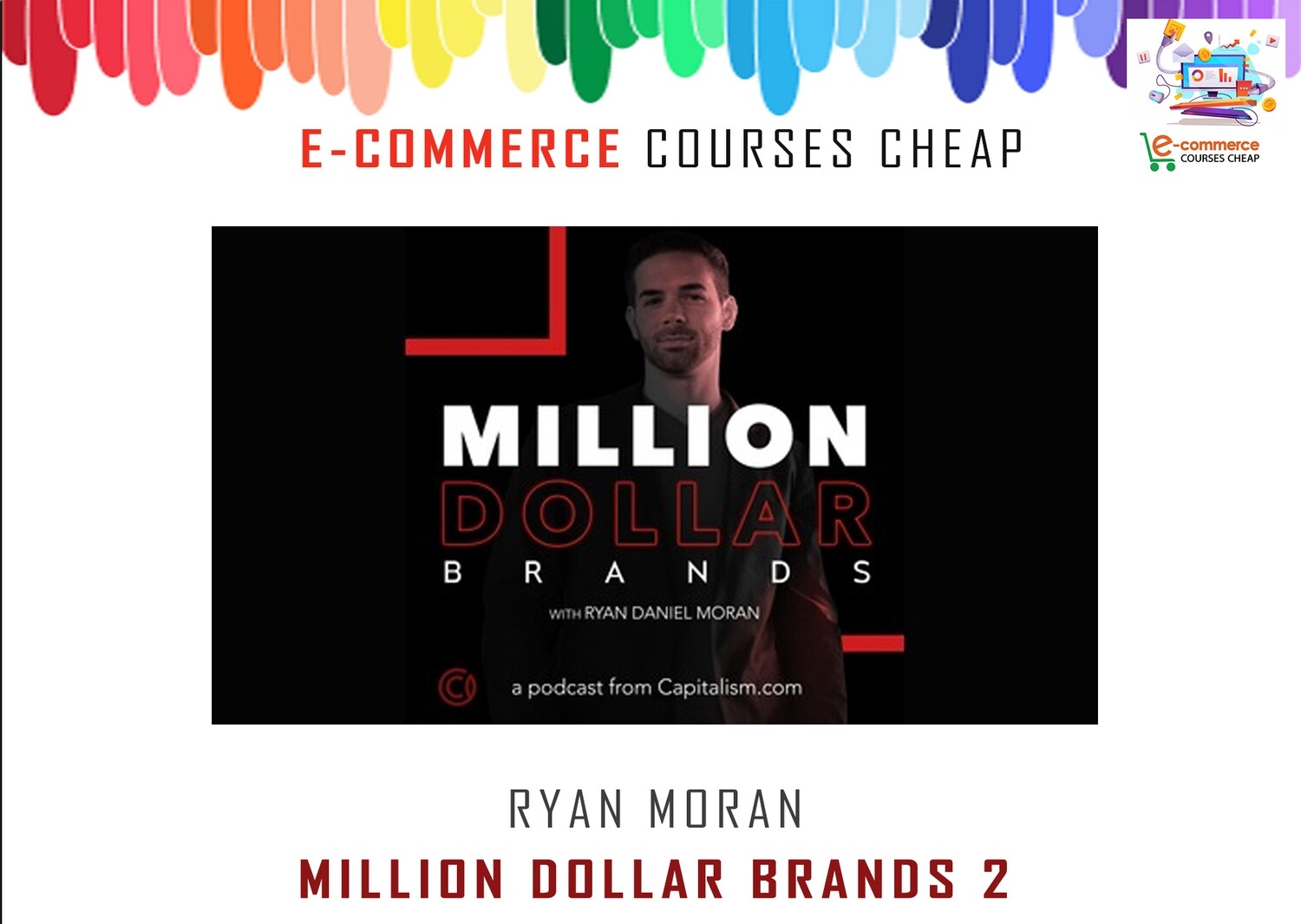 Ryan Moran - Million Dollar Brands 2