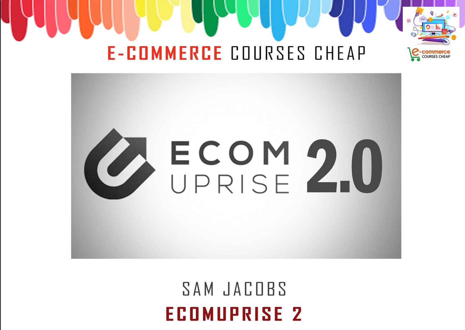 Sam Jacobs - EcomUprise 2