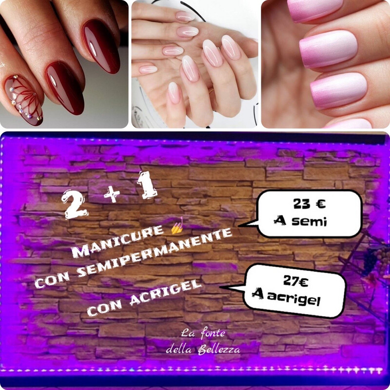 2 + 1 Manicure con semipermanente o acrigel