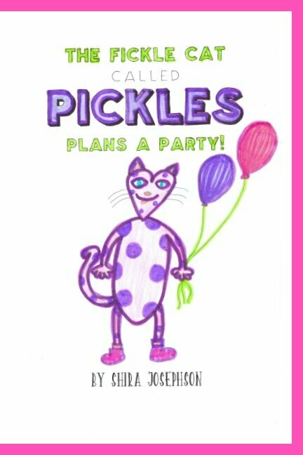 The Fickle Cat Called Pickles Plans a Party