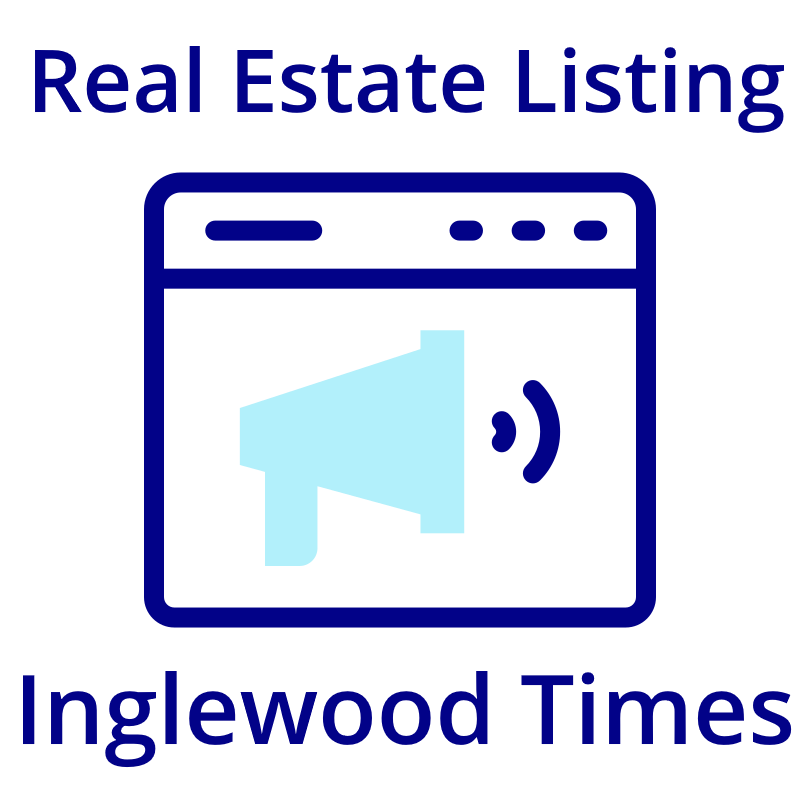 Place Your Real Estate Listing on Inglewood Times Place Your Real Estate Listing on Inglewood Times