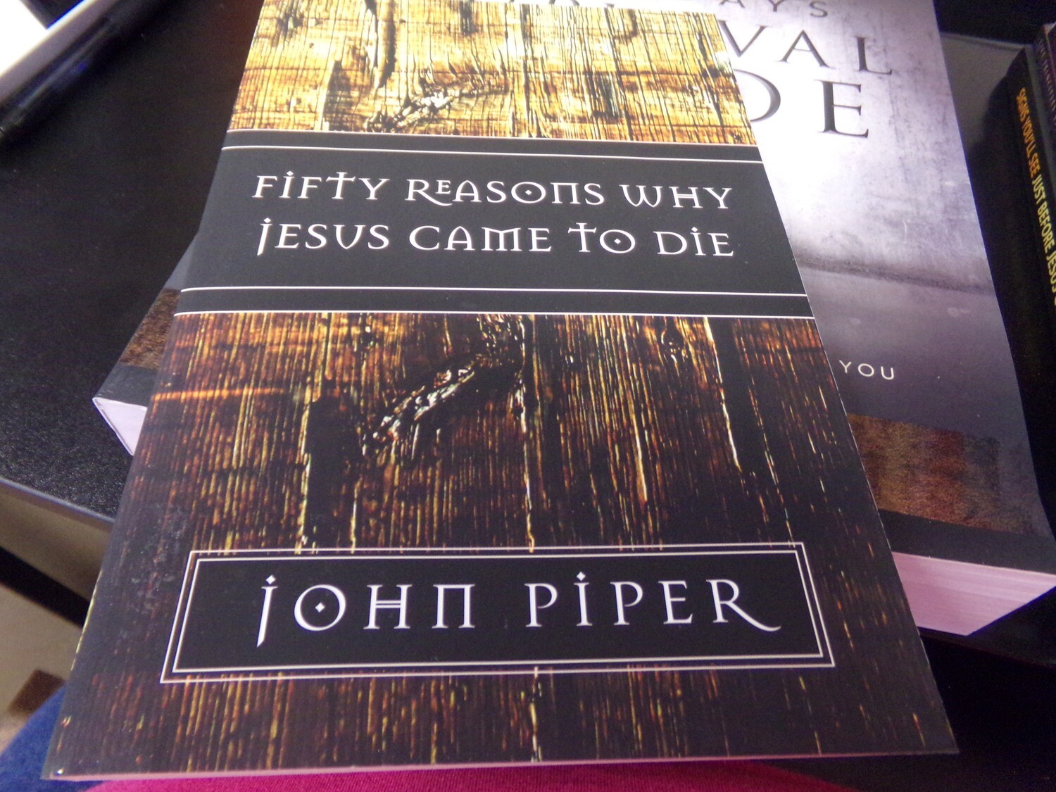 Fifty Reasons Why Jesus Came to Die