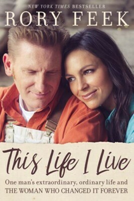 Rory Feek This Life I Live