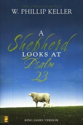 A Shephard Looks At Psalms 23