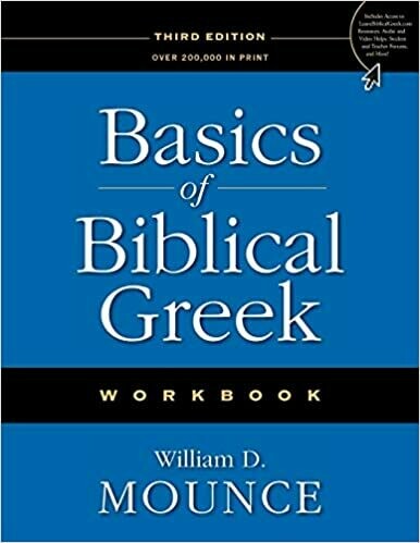 Basics of Biblical Greek Workbook