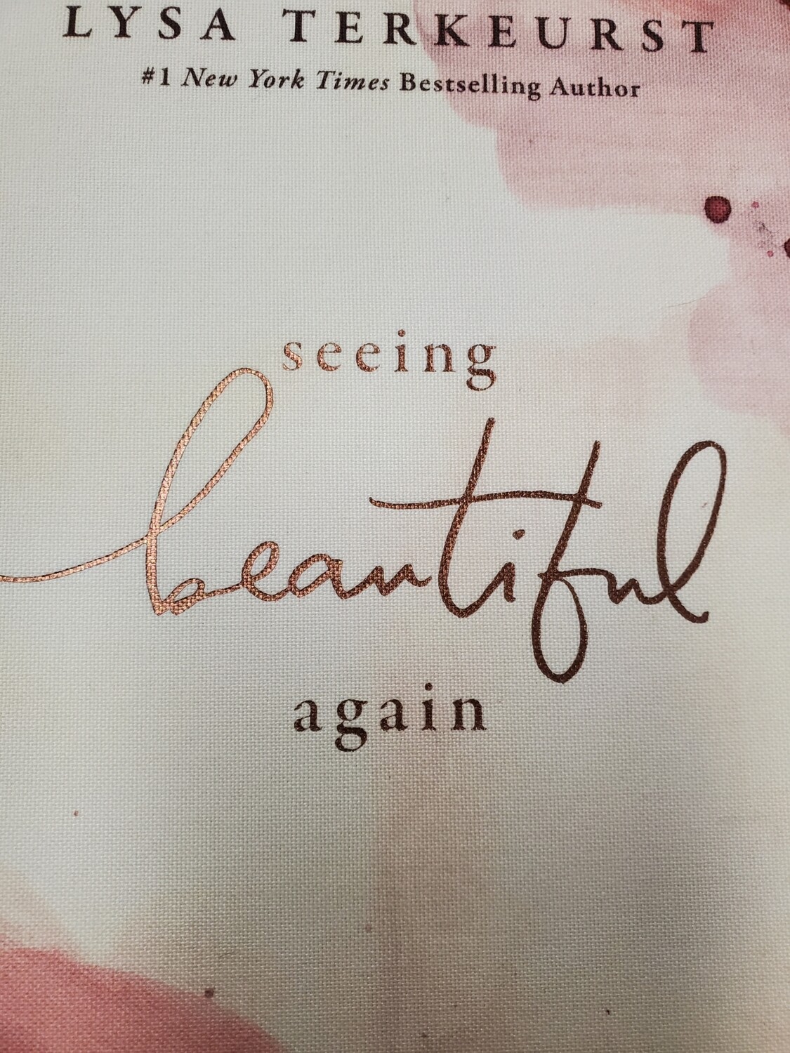 Seeing Beautiful Again