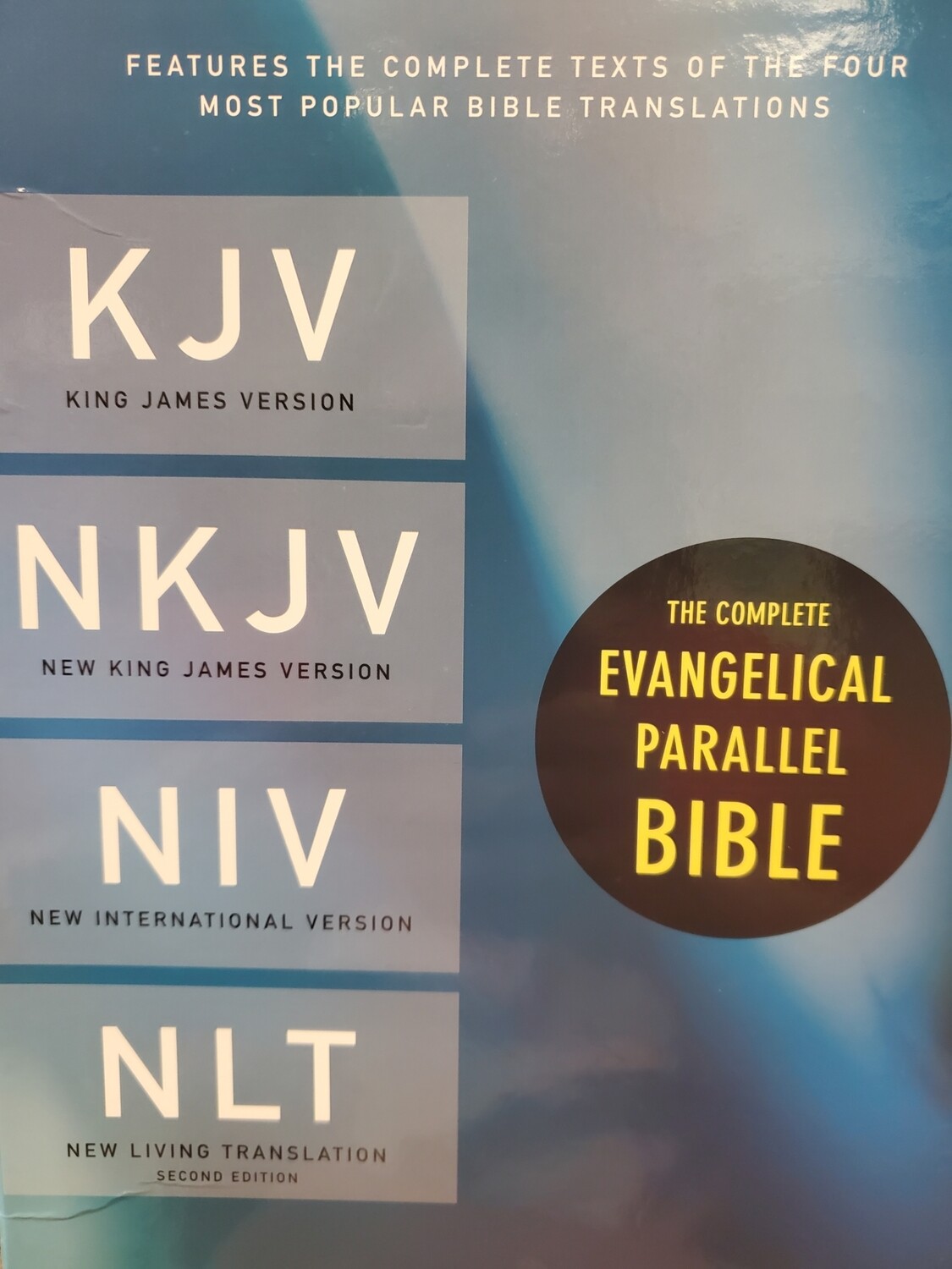 The Complete Evangelical Parallel Bible