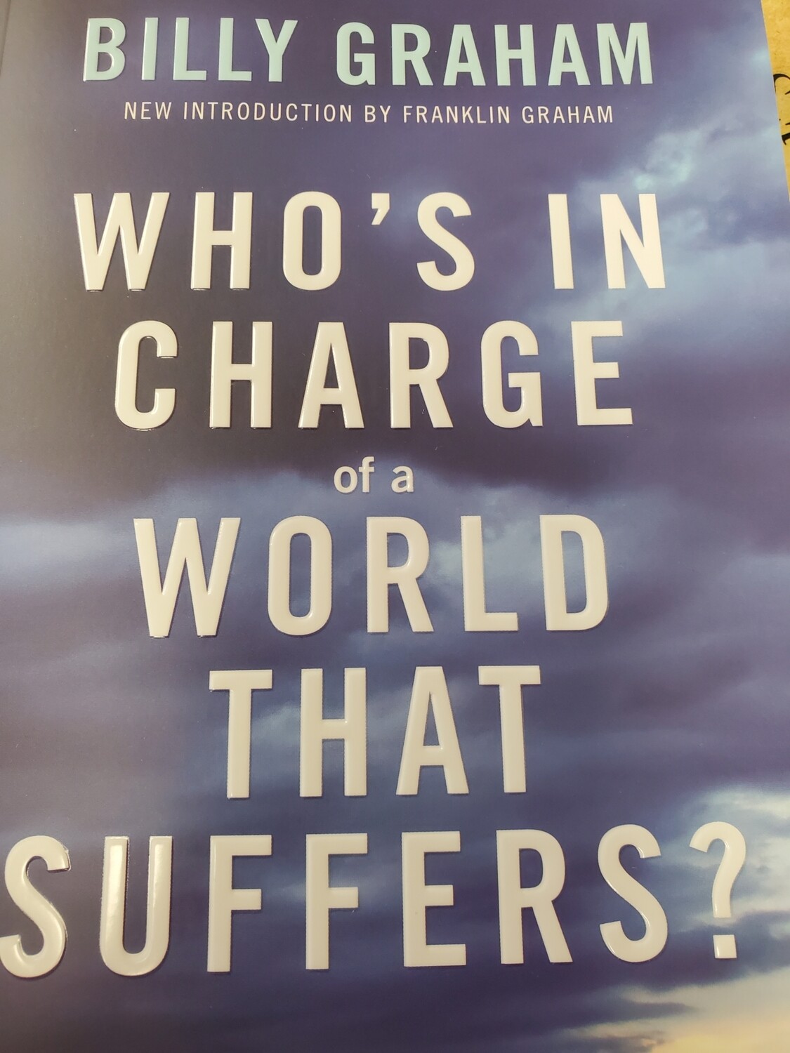Who's In Charge of a World That Suffers?