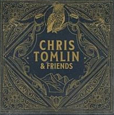 Chris Tomlin & Friends