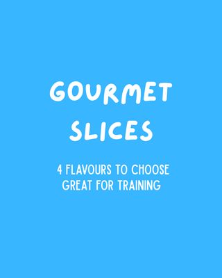Gourmet Slices