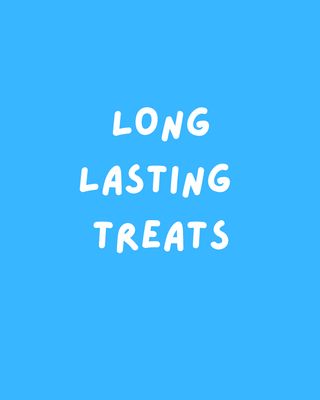 Longer Lasting Treats & Chews