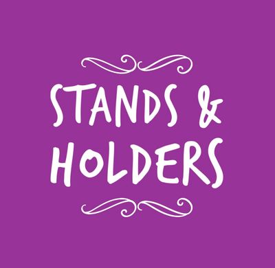 STANDS AND HOLDERS