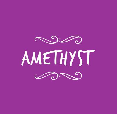 AMETHYST