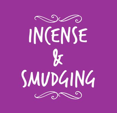 INCENSE AND SMUDGING