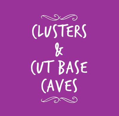 CLUSTERS &amp; CAVES