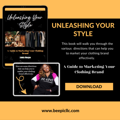 Unleashing Your Style: A Guide to Marketing Your Clothing Brand - E-Book