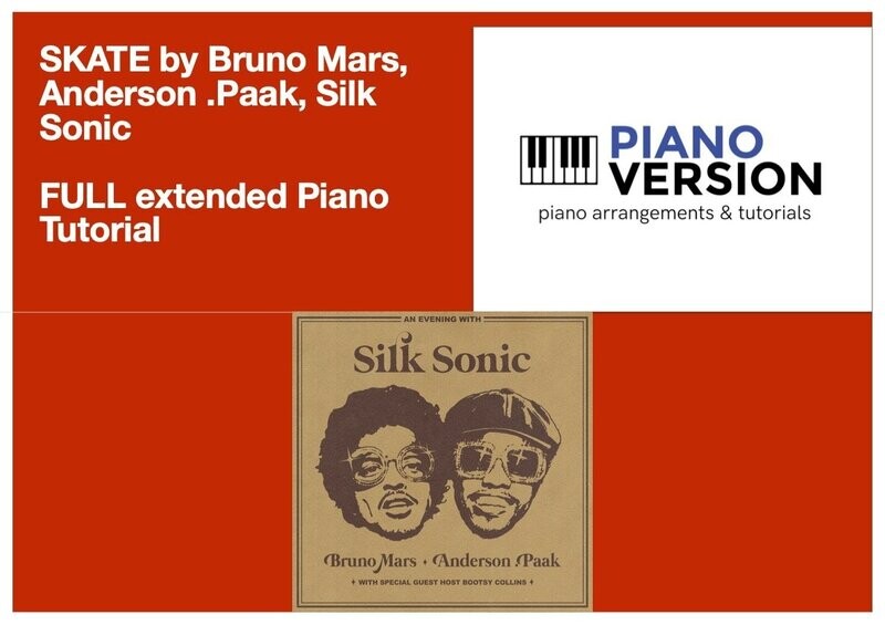 SKATE - FULL PIANO TUTORIAL - by Bruno Mars, Anderson. Paak, Silk Sonic