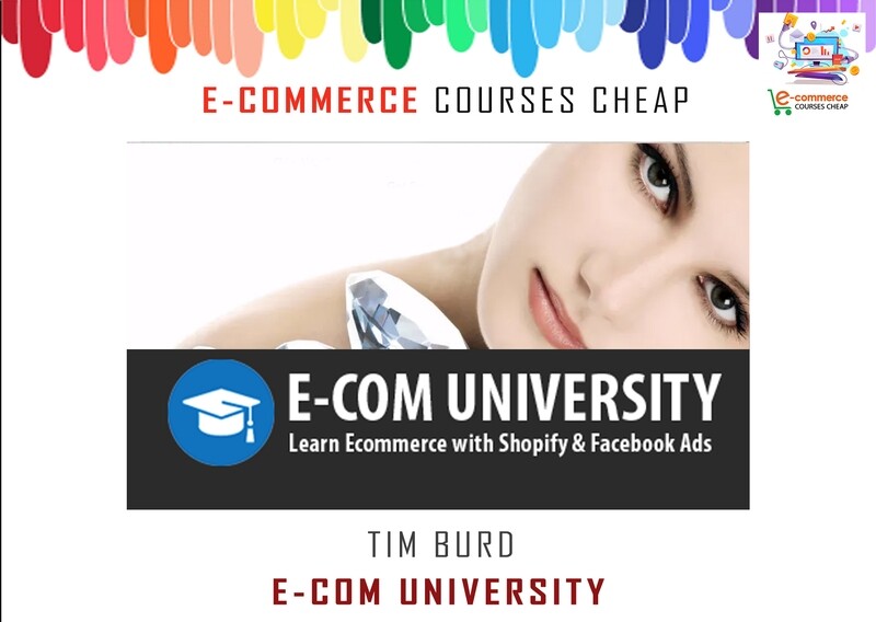 Tim Burd - E-Com University