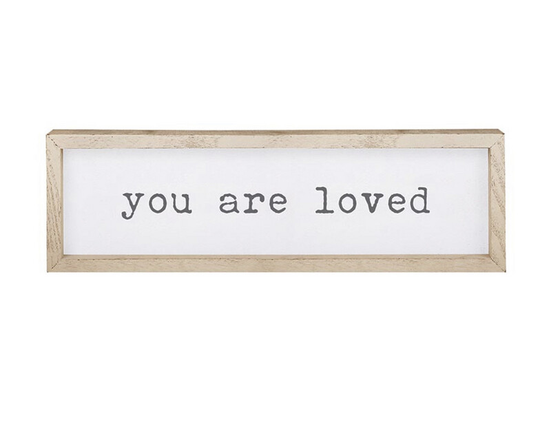 You Are Loved Sign
