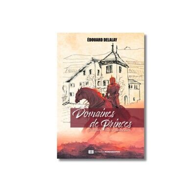 Domaine des princes - Editions Monographic