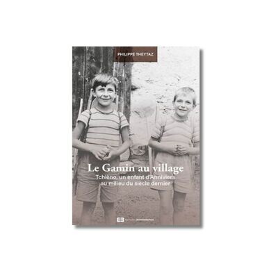 Le gamin au village - Editions Monographic