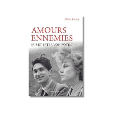 Amours ennemies - Editions Monographic