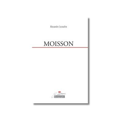 Moisson - Editions Monographic