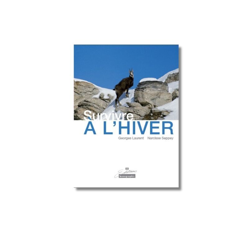 Survivre à l&#39;hiver - Editions Monographic