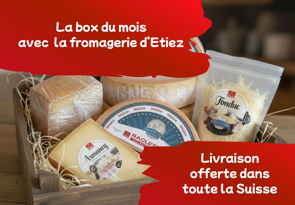 La box du mois  - Fromagerie d'Etiez