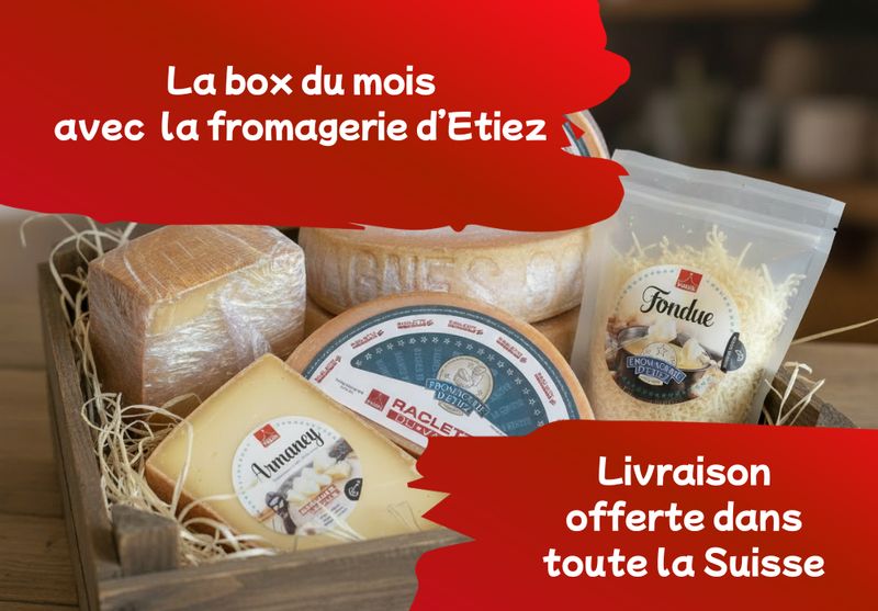 La box du mois  - Fromagerie d'Etiez