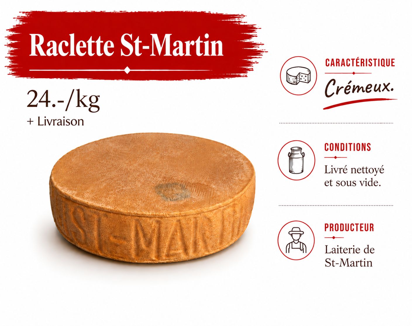 Fromage à raclette St-Martin