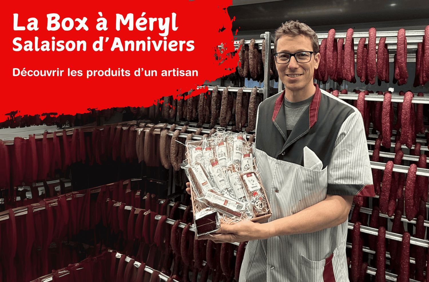 La Box à Méryl Genoud - Salaisons d'Anniviers
