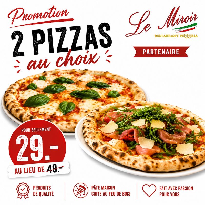 2 Pizzas au choix - Le Miroir Chez Giacomo