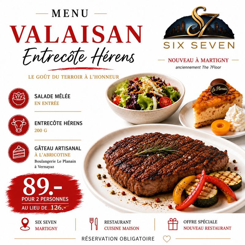 Menu Valaisan Entrecôte Hérens - Six Seven