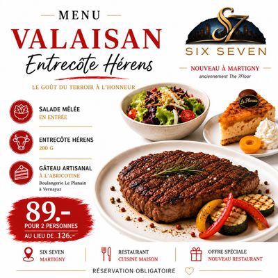 Menu Valaisan Entrecôte Hérens - Six Seven