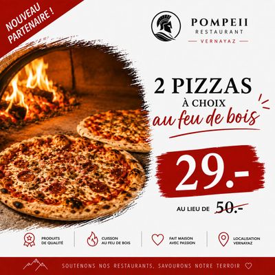 2 Pizzas à choix - Pompeii Restaurant