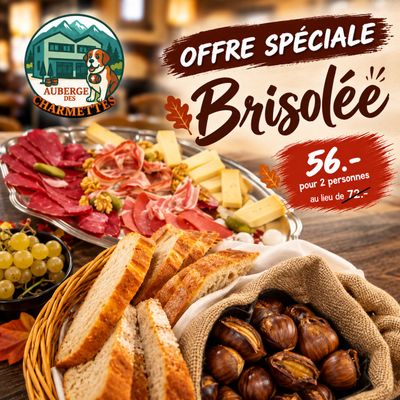 Brisolée pour 2 personnes - Les Charmettes