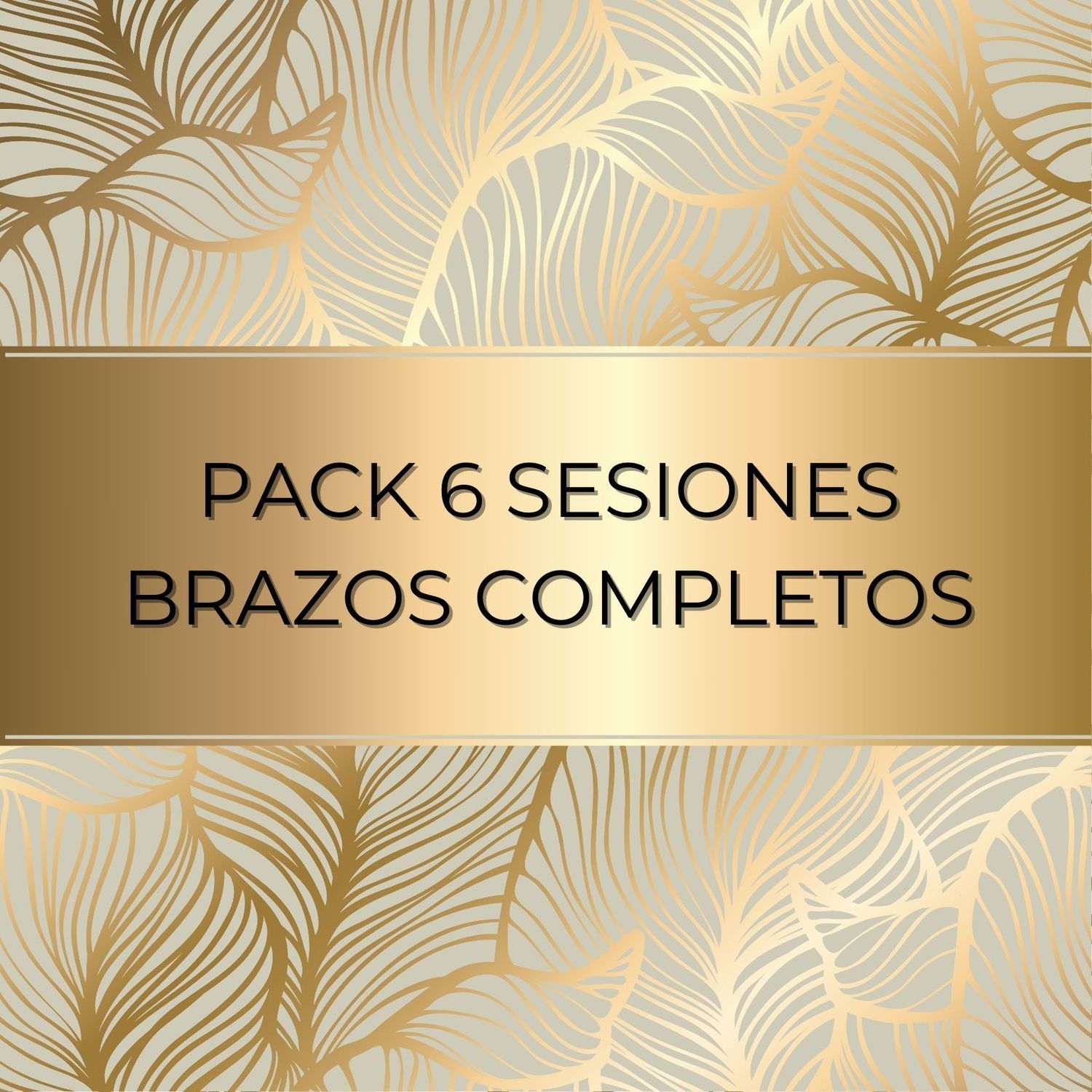 ​PACK 6 SESIONES BRAZOS COMPLETOS